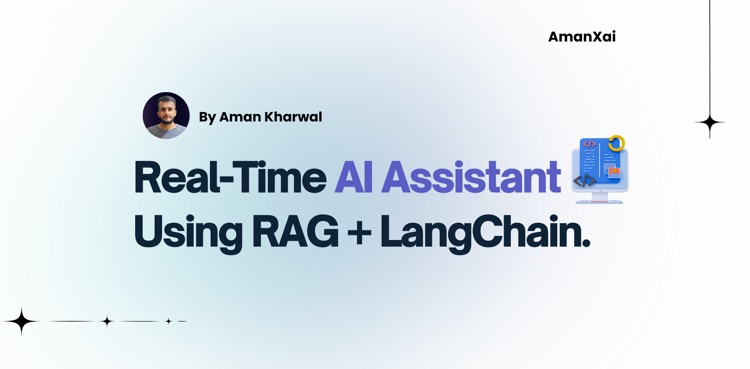 Build a Real-Time AI Assistant Using RAG + LangChain | Aman Kharwal